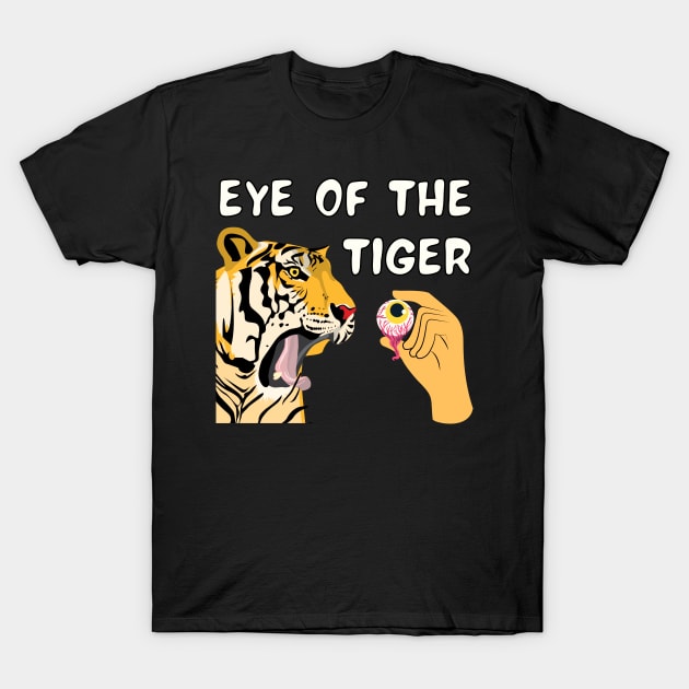 Eye of the Tiger T-Shirt by Caregiverology